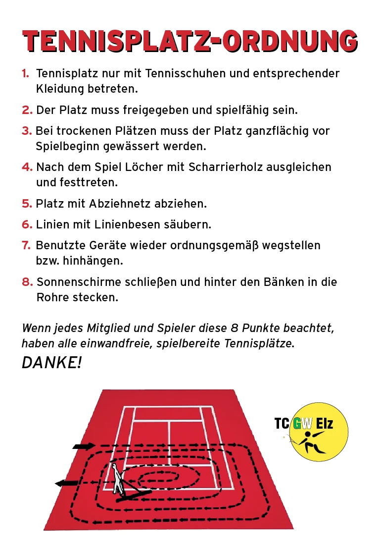 Aushang der Tennisplatzordnung des TC Grün-Weiß Elz mit acht Regeln zum Spielbetrieb und einer Skizze zum Abziehen des Platzes.